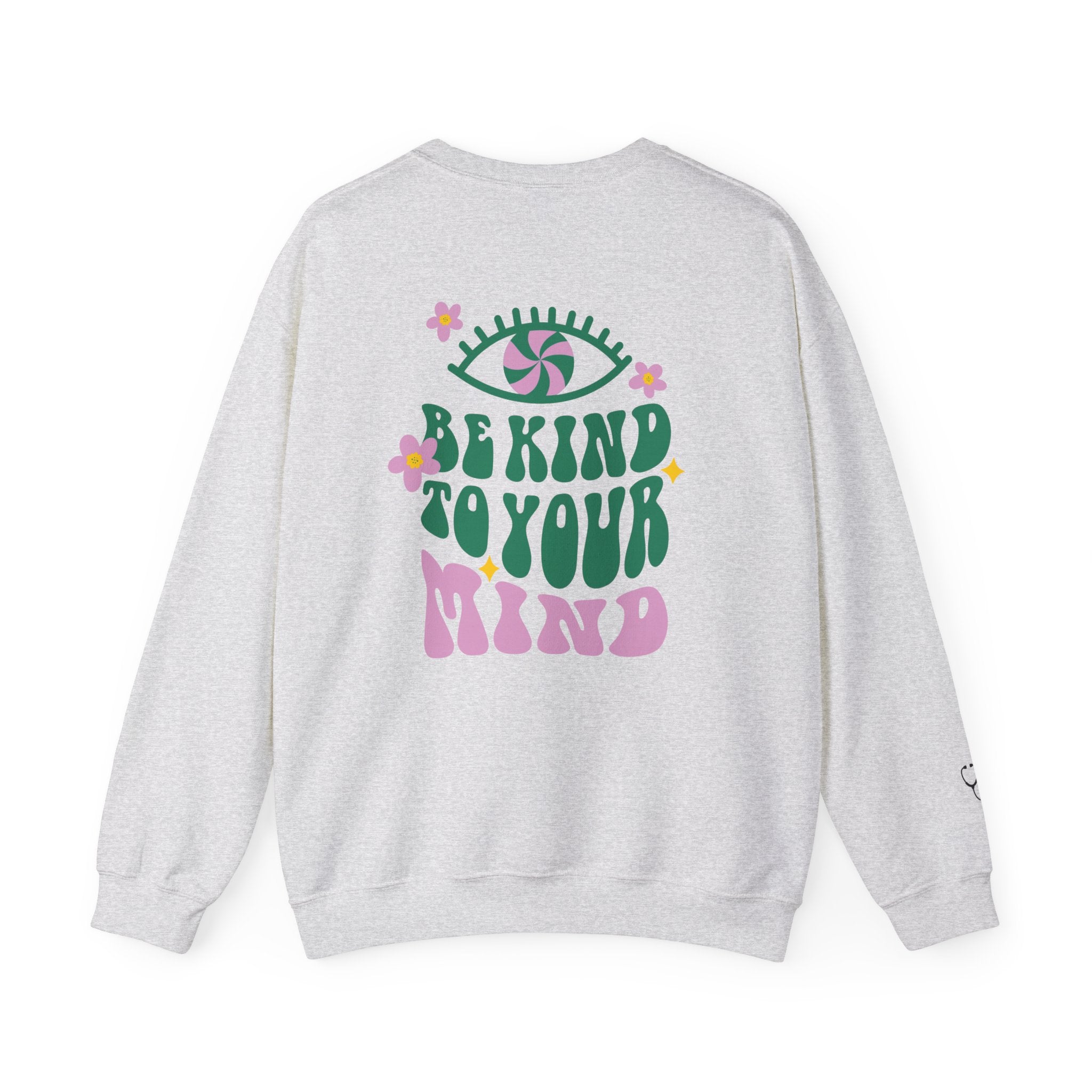 “Be Kind to Your Mind” Crewneck Sweatshirt